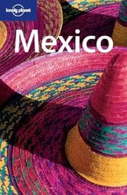 Tapa de Lonely Planet Mexico, 9th Edition
