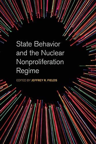 Tapa de State Behavior and the Nuclear Nonproliferation Regime