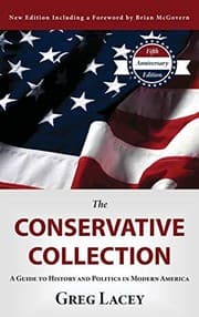 Tapa de The Conservative Collection : A Guide to History and Politics in Modern America