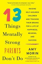 Tapa de 13 Things Mentally Strong Parents Don't Do