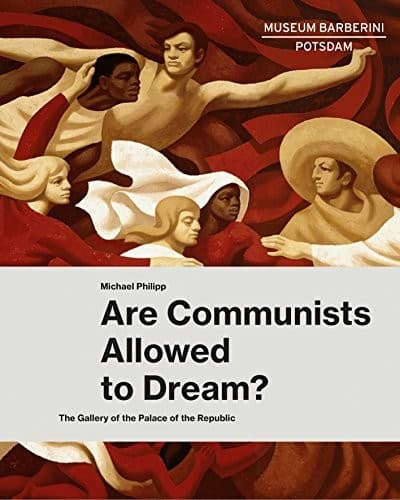 Tapa de Are Communists Allowed to Dream?