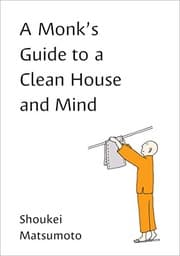 Tapa de A Monk's Guide to a Clean House and Mind