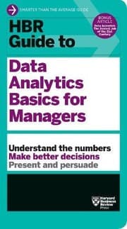 Tapa de HBR Guide to Data Analytics Basics for Managers