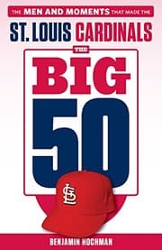 Tapa de The Big 50 : St. Louis Cardinals