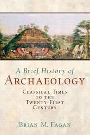 Tapa de A Brief History of Archaeology