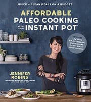 Tapa de Affordable Paleo Cooking with Your Instant Pot