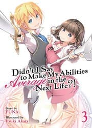 Tapa de Didn't I Say to Make My Abilities Average in the Next Life?!  Vol. 3