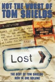 Tapa de Not the Worst of Tom Shields