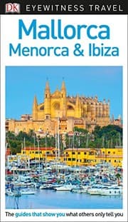Tapa de DK Eyewitness Travel Guide Mallorca, Menorca and Ibiza