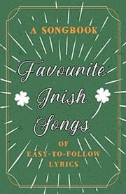 Tapa de Favourite Irish Songs - A Songbook of Easy-To-Follow Lyrics