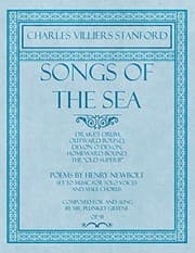 Tapa de Songs of the Sea - Drake's Drum, Outward Bound, Devon O Devon, Homeward Bound, the "old Superb" - Poems by Henry Newbolt - Set to Music for Solo ... for and Sung by Mr. Plunket Greene - Op.91