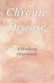 Tapa de Chronic Disease - A Working Hypothesis