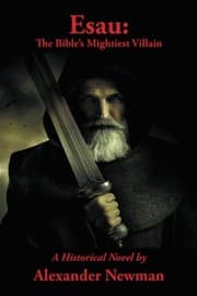 Tapa de Esau : The Bible's Mightiest Villain