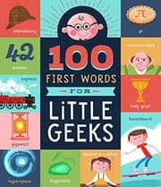 Tapa de 100 First Words for Little Geeks
