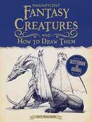 Tapa de Magnificent Fantasy Creatures and How to Draw Them