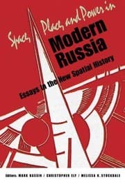 Tapa de Space, Place, and Power in Modern Russia