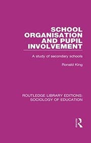 Tapa de Routledge Library Editions : Sociology of Education : School Organisation and Pupil Involvement