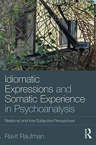 Tapa de Idiomatic Expressions and Somatic Experience in Psychoanalysis