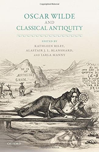 Tapa de Oscar Wilde and Classical Antiquity