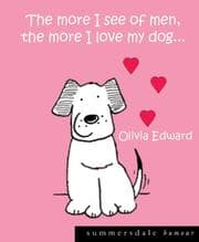 Tapa de The More I See of Men the More I Love My Dog.... (Summersdale Humour)
