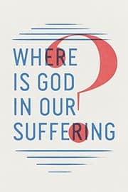 Tapa de Where Is God in Our Suffering?