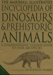 Tapa de The Marshall Illustrated Encyclopedia of Dinosaurs and Prehistoric Animals