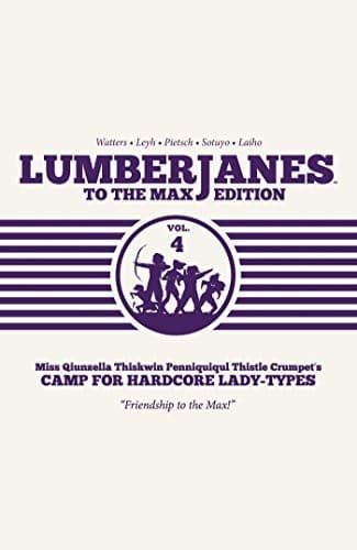 Tapa de Lumberjanes to the Max Vol. 4