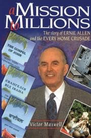 Tapa de A Mission to Millions; The Story of Ernie Allen and the Every Home Crusade