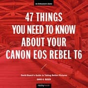 Tapa de 47 Things You Need to Know About Your Canon EOS Rebel T6