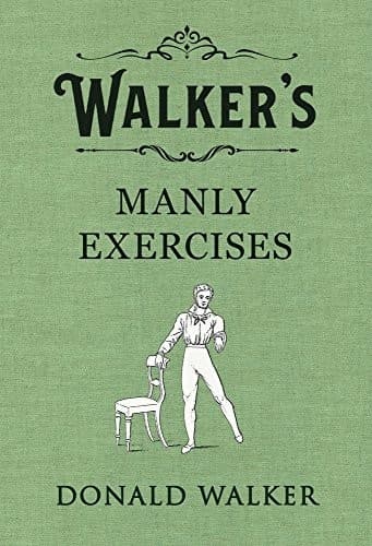 Tapa de Walker's Manly Exercises
