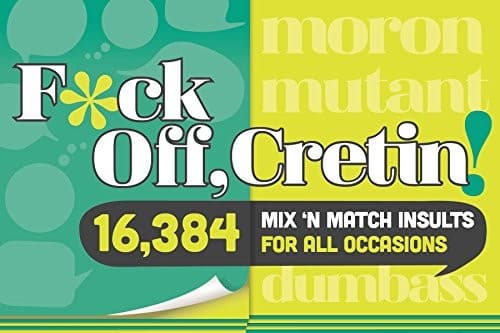 Tapa de F*ck Off, Cretin!