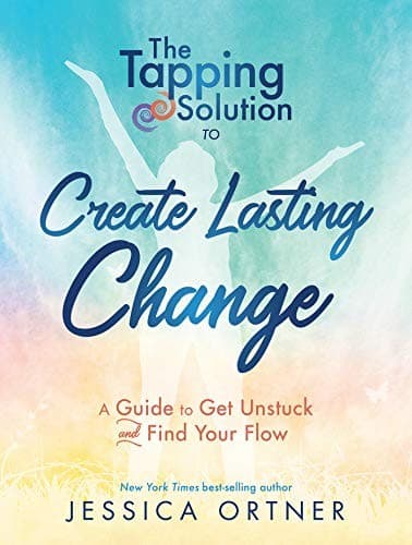 Tapa de The Tapping Solution to Create Lasting Change