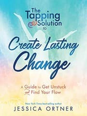 Tapa de The Tapping Solution to Create Lasting Change