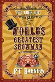 Tapa de The True Life of the World's Greatest Showman