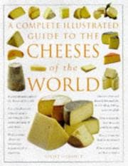 Tapa de A Complete Illustrated Guide to the Cheeses of the World