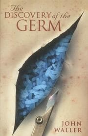 Tapa de The Discovery of the Germ (Revolutions in Science)