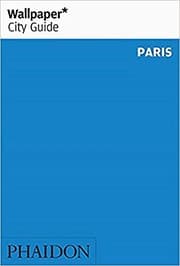 Tapa de Wallpaper* City Guide Paris
