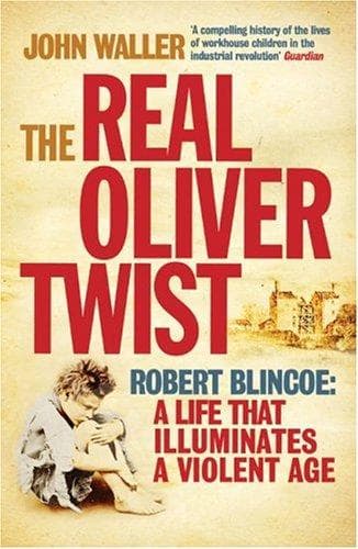 Tapa de The Real Oliver Twist: Robert Blincoe
