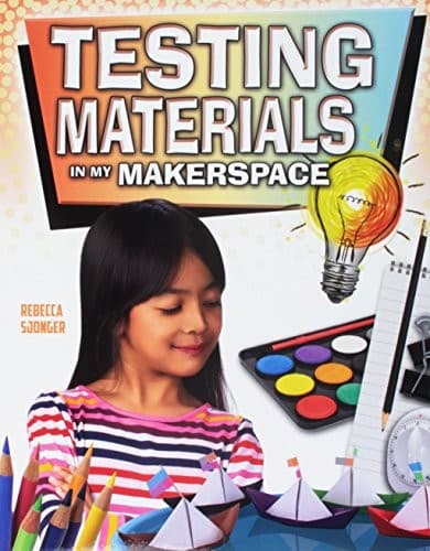 Tapa de Testing Materials in My Makerspace