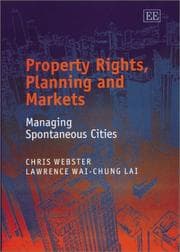 Tapa de PROPERTY RIGHTS, PLANNING AND MARKETS: MANAGING SPONTANEOUS CITIES