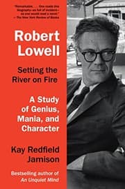 Tapa de Robert Lowell, Setting the River on Fire