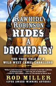 Tapa de Rawhide Robinson Rides A Dromedary