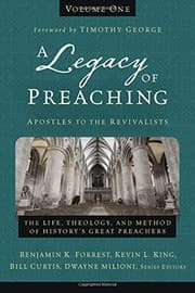 Tapa de A Legacy of Preaching, Volume One---Apostles to the Revivalists
