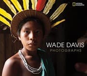 Tapa de Wade Davis Photographs