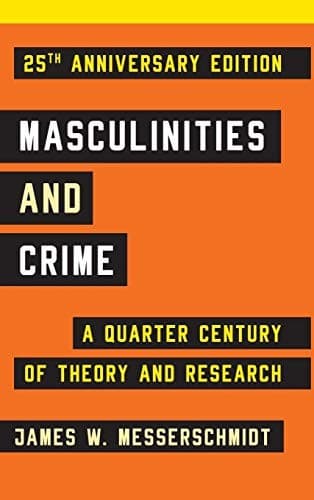 Tapa de Masculinities and Crime