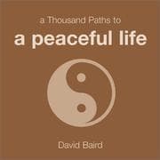 Tapa de A Thousand Paths to a Peaceful Life (Thousand Paths)
