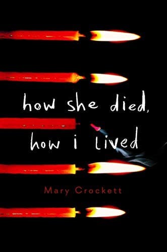 Tapa de How She Died, How I Lived