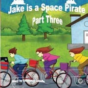 Tapa de Jake is a Space Pirate Part Three
