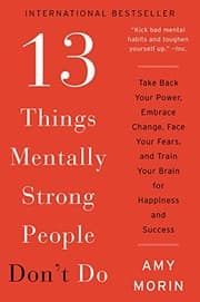 Tapa de 13 Things Mentally Strong People Don't Do