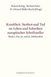 Tapa de Krankheit, Sterben und Tod im Leben und Schreiben europäischer Schriftsteller, Band 2 : Band 2